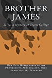 Brother James Solves a Mystery at Travis College N/A 9781493706051 Front Cover