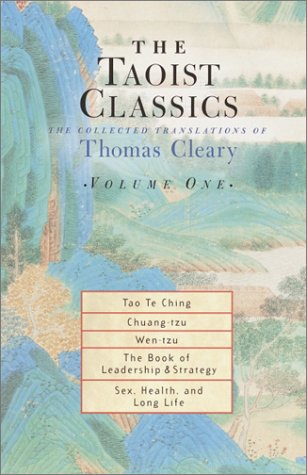 Taoist Classics, Volume One The Collected Translations of Thomas Cleary  2003 9781570629051 Front Cover