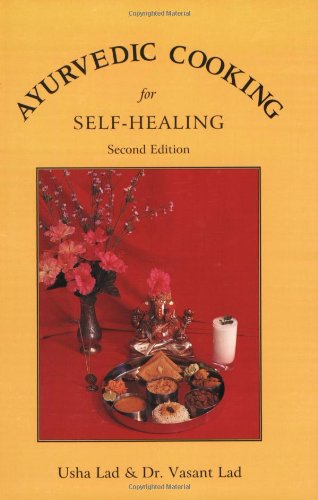 Ayurvedic Cooking for Self-Healing  2nd 2002 9781883725051 Front Cover