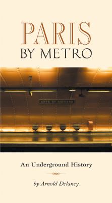 Paris by Metro  2006 9781905214051 Front Cover