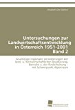 Untersuchungen Zur Landwirtschaftsentwicklung in ï¿½sterreich 1951-2001 Band 2  N/A 9783838116051 Front Cover