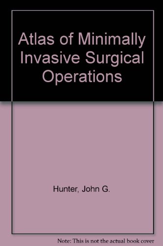 Atlas of Minimally Invasive Surgical Operations   2018 9780071449052 Front Cover