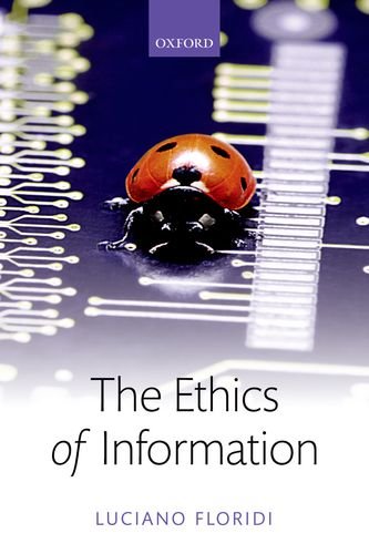 Ethics of Information   2015 9780198748052 Front Cover
