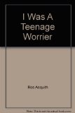 I Was a Teenage Worrier N/A 9780385254052 Front Cover