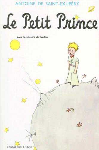 Saint-Exupery's le Petit Prince, Revised Educational Edition   1970 (Revised) 9780395240052 Front Cover