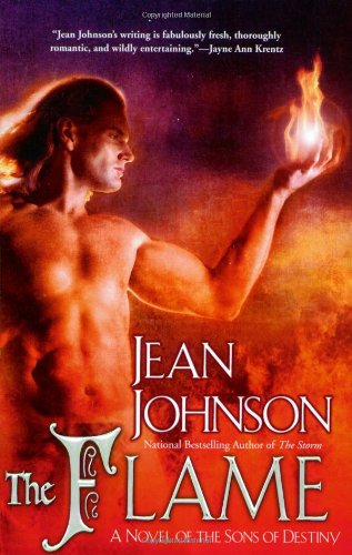 Flame A Novel of the Sons of Destiny 7th 2008 9780425224052 Front Cover