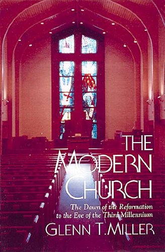Modern Church The Dawn of the Reformation to the Eve of the Third Millennium N/A 9780687006052 Front Cover