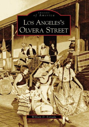 Los Angeles's Olvera Street   2006 9780738531052 Front Cover