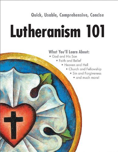 Lutheranism 101   2010 9780758625052 Front Cover