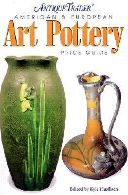 Antique Trader American and European Art Pottery Price Guide  2nd 2002 (Revised) 9780873494052 Front Cover