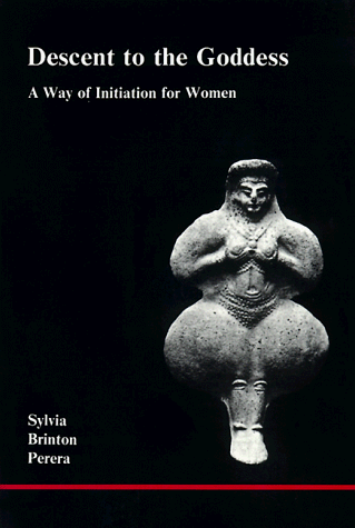 Descent to the Goddess A Way of Initiation for Women N/A 9780919123052 Front Cover