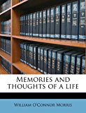 Memories and thoughts of a Life  N/A 9781176404052 Front Cover