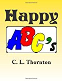Happy ABC's Children's Learning and Activity Book Large Type  9781484170052 Front Cover