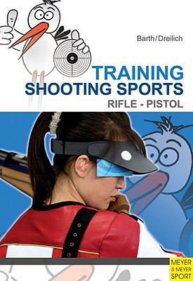 Training Shooting Sports   2010 9781841263052 Front Cover
