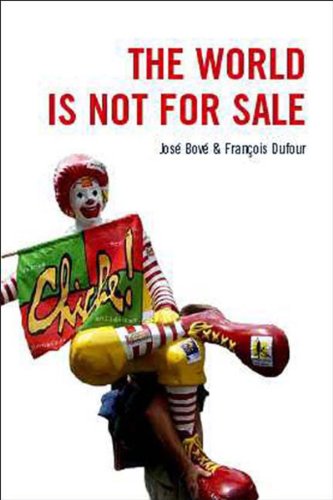 World Is Not for Sale Farmers Against Junk Food  2002 9781859844052 Front Cover