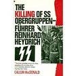 Killing of Obergruppenfuhrer Reinhard Heydrich  Reprint  9780020345053 Front Cover