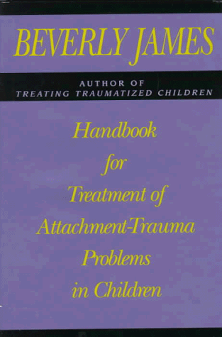 Treatment of Attachment Problems in Children   1994 9780029160053 Front Cover