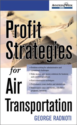 Profit Strategies for Air Transportation   2002 9780071385053 Front Cover