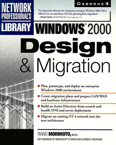 Windows 2000 Design and Migration 1st 2000 9780072122053 Front Cover