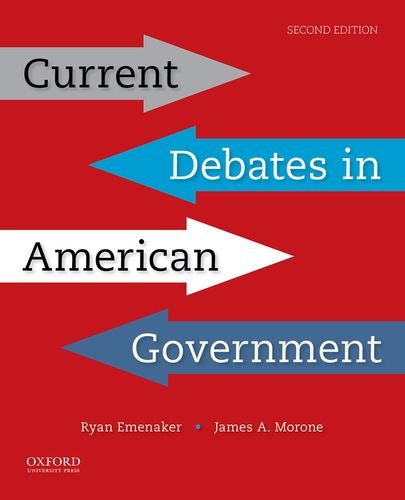 Current Debates in American Government  2nd 2018 9780190862053 Front Cover