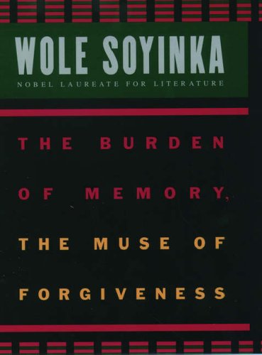 Burden of Memory, the Muse of Forgiveness   1999 9780195122053 Front Cover