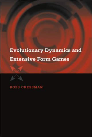 Evolutionary Dynamics and Extensive Form Games   2003 9780262033053 Front Cover