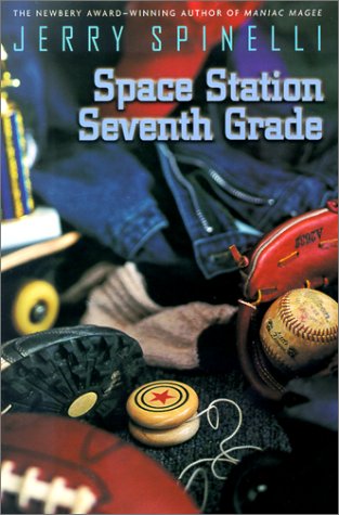 Space Station Seventh Grade The Newbery Award-Winning Author of Maniac Magee  2004 9780316806053 Front Cover