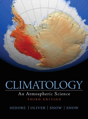 Climatology An Atmospheric Science 3rd 2010 9780321602053 Front Cover