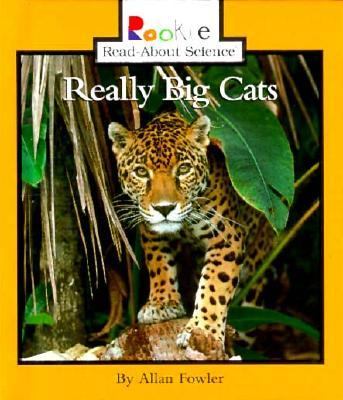 Really Big Cats  N/A 9780516208053 Front Cover