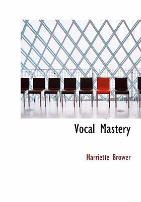 Vocal Mastery   2008 9780554253053 Front Cover