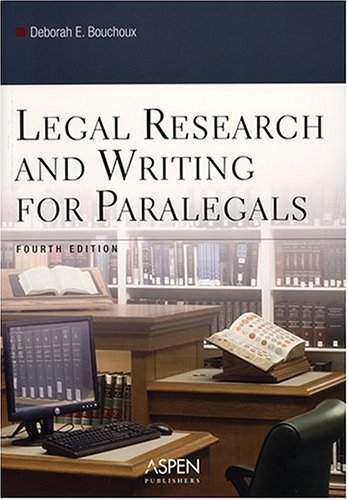 Legal Research and Writing for Paralegals  4th 2005 (Revised) 9780735551053 Front Cover