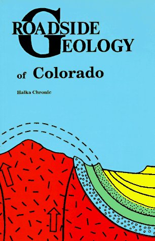 Roadside Geology of Colorado  Revised  9780878421053 Front Cover