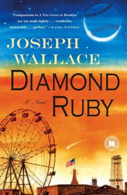 Diamond Ruby A Novel  2010 9781439160053 Front Cover