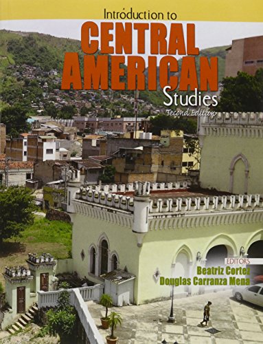 Introduction to Central American Studies  2nd 2015 (Revised) 9781465251053 Front Cover