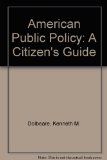American Public Policy : A Citizen's Guide N/A 9780070174054 Front Cover