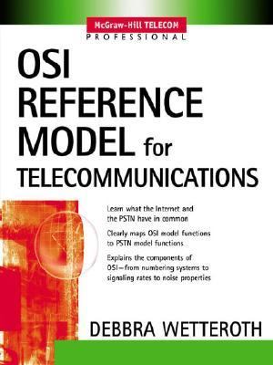 OSI Reference Model for Telecommunications  N/A 9780071416054 Front Cover