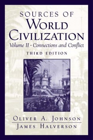 Sources of World Civilization Connections and Conflict 3rd 2004 9780131835054 Front Cover