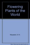 Flowering Plants of the World N/A 9780133224054 Front Cover