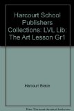Collections : The Art Lesson: Grade Level Library N/A 9780153152054 Front Cover