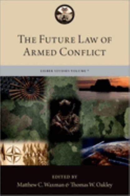 Future Law of Armed Conflict  N/A 9780197626054 Front Cover