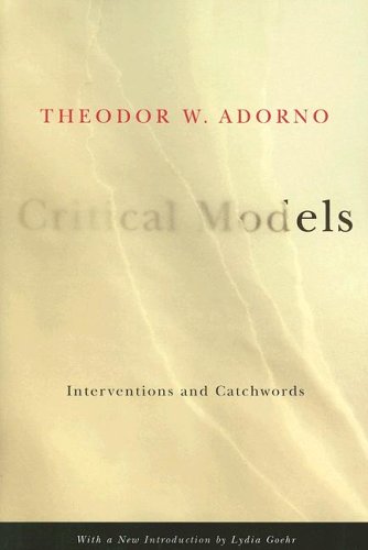 Critical Models Interventions and Catchwords  2005 9780231135054 Front Cover