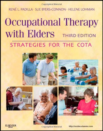 Occupational Therapy with Elders Strategies for the COTA 3rd 2012 9780323065054 Front Cover