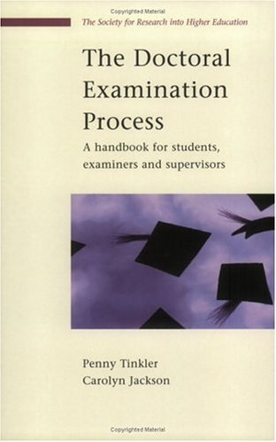 Doctoral Examination Process A Handbook for Students, Examiners and Supervisors  2004 9780335213054 Front Cover