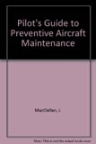 Pilot's Guide to Preventive Aircraft Maintenance N/A 9780385151054 Front Cover