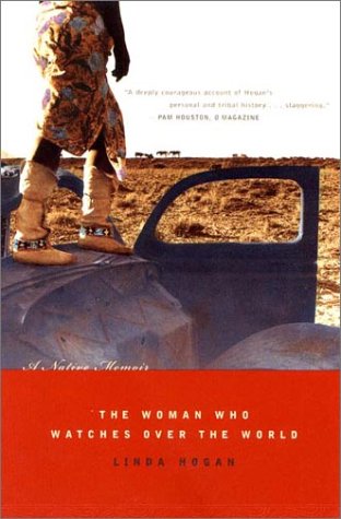 Woman Who Watches over the World A Native Memoir N/A 9780393323054 Front Cover