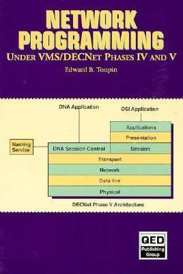 Network Programming under VMS DECNet Phases IV and V  1993 9780471603054 Front Cover