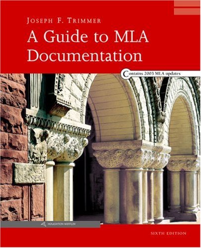 Guide to MLA Documentation  6th 2004 9780618338054 Front Cover