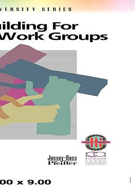 Team Building for Diverse Work Groups   1996 (Revised) 9780787951054 Front Cover