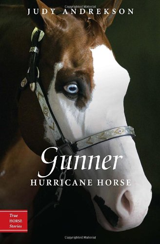 Gunner Hurricane Horse  2009 9780887769054 Front Cover