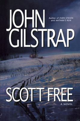 Scott Free A Thriller by the Author of EVEN STEVEN and NATHAN's RUN N/A 9781416575054 Front Cover